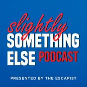 Podcast Slightly Something Else