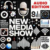 Podcast New Media Show (Audio)