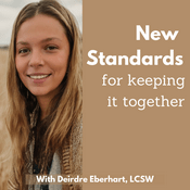 Podcast New Standards (for keeping it together)