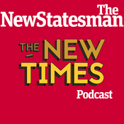 Podcast New Statesman's New Times