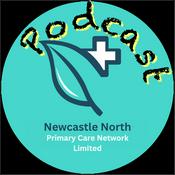 Podcast Newcastle North PCN