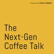 Podcast Next-Gen Coffee Talk