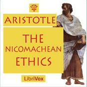 Podcast Nicomachean Ethics, The by Aristotle (384 BCE - 322 BCE)