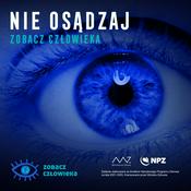 Podcast Nie osądzaj. Zobacz człowieka
