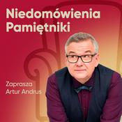 Podcast NieDoMówienia, czyli rozmowy niezobowiązujące Artura Andrusa  w RMF Classic