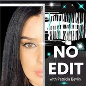 Podcast No Edit with Patricia Devlin