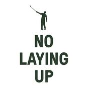 Podcast No Laying Up - Golf Podcast