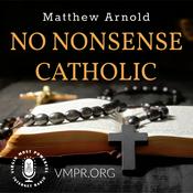 Podcast No Nonsense Catholic