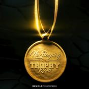 Podcast No Sleeping In The Trophy Room