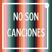 Podcast No Son Canciones
