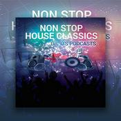 Podcast Non Stop House Classics