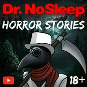 Podcast Scary Horror Stories by Dr. NoSleep