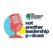 Podcast Not Another Leadership Podcast
