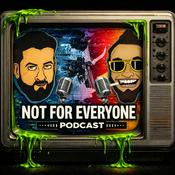 Podcast Not For Everyone Podcast