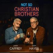 Podcast Not so Christian Brothers