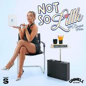 Podcast Not So Little with Kendall Vertes