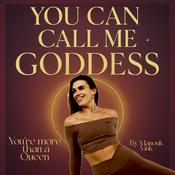 Podcast You Can Call Me Goddess