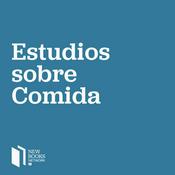 Podcast Novedades editoriales en estudios sobre comida