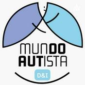 Podcast Mundo Autista D&I