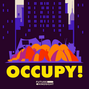 Podcast OCCUPY!: An Unfinished Uprising