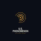 Podcast U.S. Phenomenon with Mario Magaña