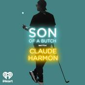 Podcast Son of a Butch with Claude Harmon