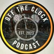 Podcast Off the clock Podcast!