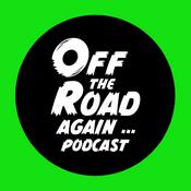 Podcast Off The Road Again