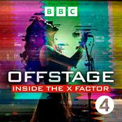 Podcast Offstage: Inside The X Factor