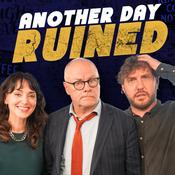 Podcast Another Day Ruined