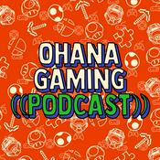 Podcast Ohana Gaming Podcast