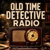 Podcast Old Time Detective Radio | Old Time Radio