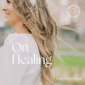 Podcast On Healing