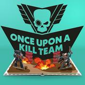 Podcast Once Upon a Kill Team