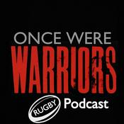 Podcast Once Were Warriors Rugby Podcast