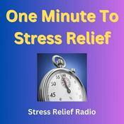 Podcast One Minute to Stress Relief