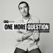 Podcast One More Question with Zach Baron | GQ