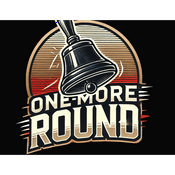 Podcast One More Round