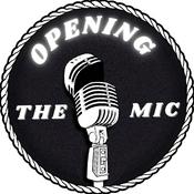 Podcast Opening the Mic