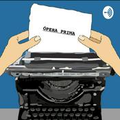Podcast Ópera Prima