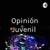 Podcast Opinión Juvenil