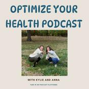 Podcast Optimize Your Health