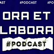 Podcast Ora Et Labora