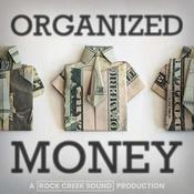 Podcast Organized Money