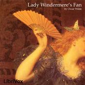 Podcast Oscar Wilde, Lady Windermere's Fan