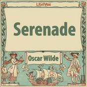 Podcast Oscar Wilde, Serenade