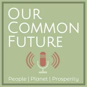 Podcast Our Common Future Conversation