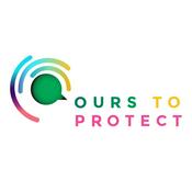 Podcast Ours To Protect - Radio Nova