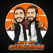 Podcast Out of Office Bros