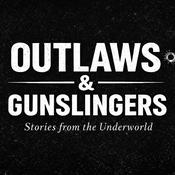 Podcast Outlaws & Gunslingers